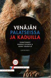 Venäjän palatseissa ja kaduilla