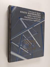 Finite mathematics and calculus with business, social, and behavioral science applications