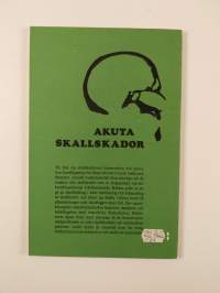 Akuta skallskador : konservativ och operativ behandling