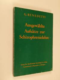 Ausgewählte Aufsätze zur Schizophrenielehre