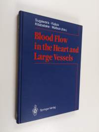 Blood Flow in the Heart and Large Vessels