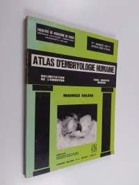 Atlas d&#039;embryologie humaine : delimitation de l&#039;embryon / tube digestif median