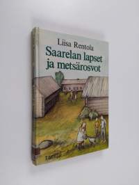 Saarelan lapset ja metsärosvot