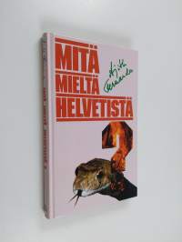 Mitä mieltä helvetistä