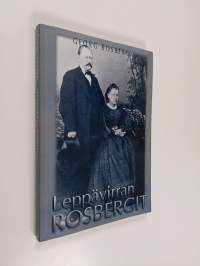 Leppävirran Rosbergit (signeerattu, tekijän omiste)