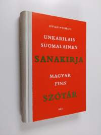 Unkarilais-suomalainen sanakirja = Magyar-finn szótár