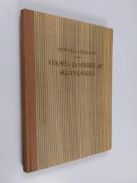 Vekseli- ja shekkilait selityksineen