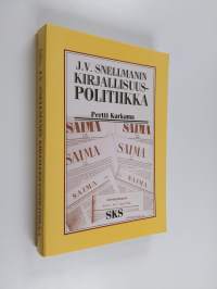 J. V. Snellmanin kirjallisuuspolitiikka