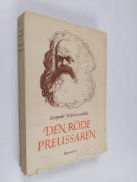 Den röde preussaren : Karl Marx : liv och legend