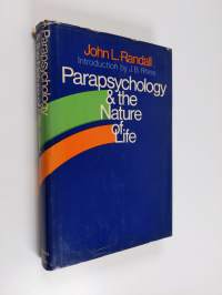 Parapsychology and the Nature of Life