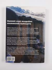 Kurjuuden kasvot : etnososiaalinen kuvaus Nairobin slummeista