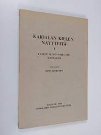 Karjalan kielen näytteitä 1, Tverin ja Novgorodin karjalaa