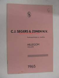 Hinnasto / Priskurant. C.J. Segers &amp; Zonen N.V. -Kukkasipuliviljelijä ja vientiliike - Hillegom (Holland)