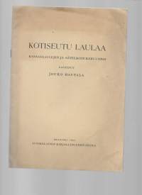 Kotiseutu laulaaKirjaHautala, JoukoSKS 1953.