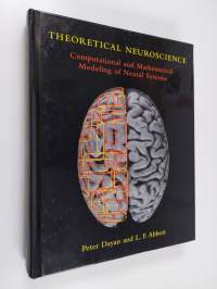 Theoretical neuroscience : computational and mathematical modeling of neural systems