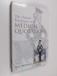 Oxford dictionary of medical quotations - Dictionary of medical quotations