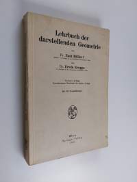 Lehrbuch der darstellenden Geometrie