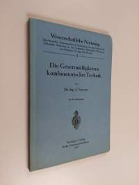 Die Gesetzmässigkeiten kombinatorischer Technik