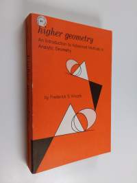 Higher geometry : an introduction to advanced methods in analytic geometry