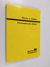 Philosophische Bilder : Wege zu radikalem Denken