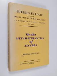 On the metamathematics of algebra