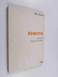 Semiotik : allgemeine theorie der zeichen
