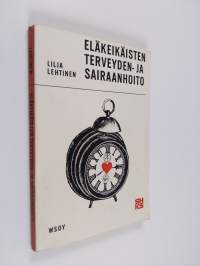 Eläkeläisten terveyden- ja sairaanhoito