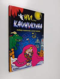 Hui... kauhukivaa - Metkoja mysteerejä ja jänniä tehtäviä