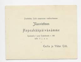 Pyydämme ystävällisesti saapumaan WIHKIÄISTEN johdosta ... Lempäälä Mottisten tila 1906 - vihkijäiskutsu kohopaino