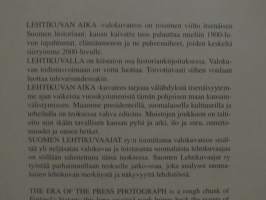 Lehtikuvan aika - Suomalaisen kuvajournalismin vuodet