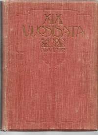 XIX vuosisata sanoin ja kuvin : valtiollinen ja sivistyshistoria. 1 - 2 osaKirjaHannikainen, K. O. G., , toimittajaOtava 1901-02  yht 2 kirjaa