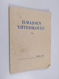 Ilmajoen yhteiskoulu 1924-49