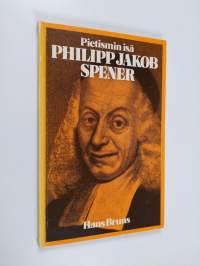 Pietismin isä Philip Jakob Spener