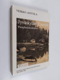 Jyväskylän Tourula : pienyhteisötutkimus