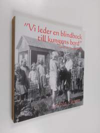 Vi leder en blindbock till kungens bord : lekar från Svenskfinland