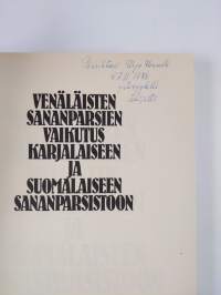 Venäläisten sananparsien vaikutus karjalaiseen ja suomalaiseen sananparsistoon (tekijän omiste)