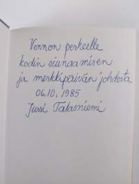 Kedon kukkien tapaan (tekijän omiste, signeerattu)