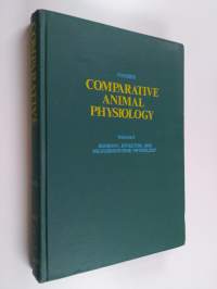 Comparative animal physiology, Vol. 2 - Sensory, effector, and integrative physiology