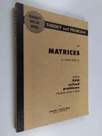 Theory and Problems of Matrices