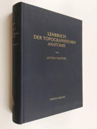 Lehrbuch der topographischen anatomie