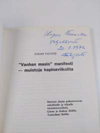 Vanhan masin manifesti - muistoja kapinaviikoilta (tekijän omiste)