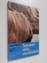 Sanaasi sido meidätkin : pienryhmä Raamatun äärellä