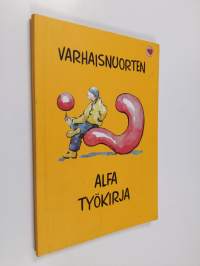 Varhaisnuorten alfa : työkirja