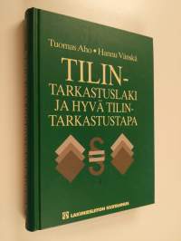 Tilintarkastuslaki ja hyvä tilintarkastustapa
