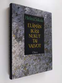 Elämän ikäsi, nukut tai valvot : runoa, mietettä 1975-1985