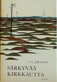 Särkyvää kirkkautta. (Eräkirjallisuus, metsästys, painos 1, keräilykirja)