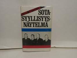 Sotasyyllisyysnäytelmä - Valvontakomission salaiset asiakirjat puhuvat