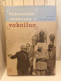 Virkamiehiä, viekkautta ja vakoilua