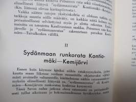 Rautatieyhteytemme Pohjoiselle Valtamerelle - näkökohtia - esittäneet Kaulirannan-Kolarin-Kittilän rautatietoimikunta ja Kemijärvi-Salla kuntain rautatietoimikunta