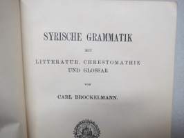 Syrische Grammatik mit Litteratur, Chrestomathie und Glossar